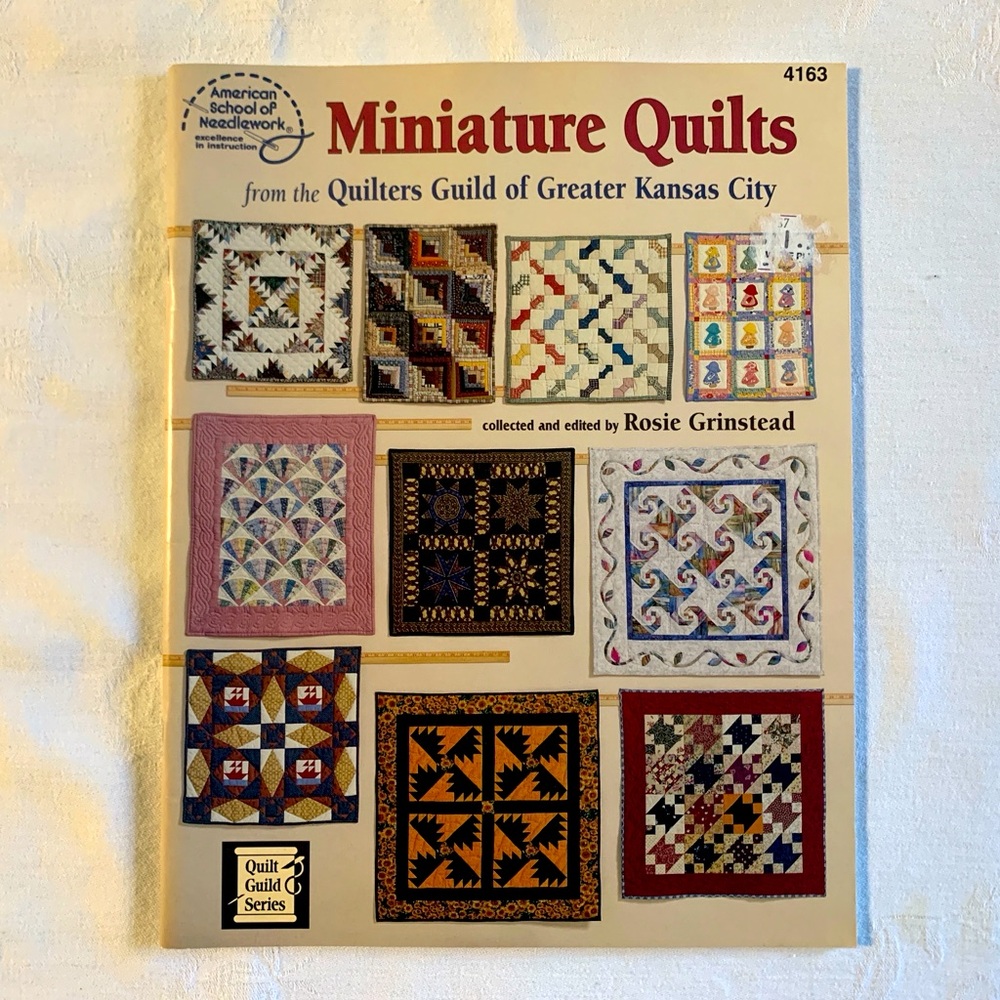 Miniature Quilts 10 Quilting Patterns Book Quilt Guild Series Rosie Grinstead
